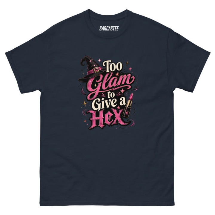 Too Glam To Give A Hex | Cute Witch T-Shirt